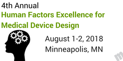 4th Annual Human Factors Excellence for Medical Device Design